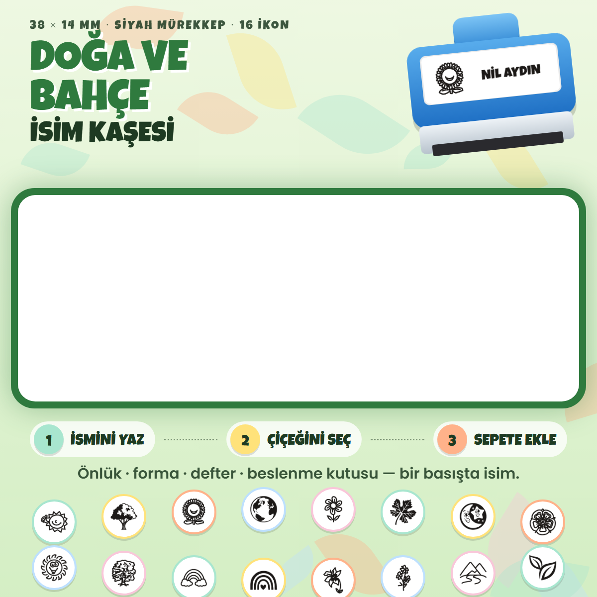 Doğa ve Bahçe isim kaşesi — mavi kendinden mürekkepli kaşe, ismini yaz, ikonunu seç; 38x14 mm