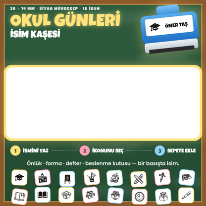 Okul Günleri isim kaşesi — mavi kendinden mürekkepli kaşe, ismini yaz, ikonunu seç; 38x14 mm