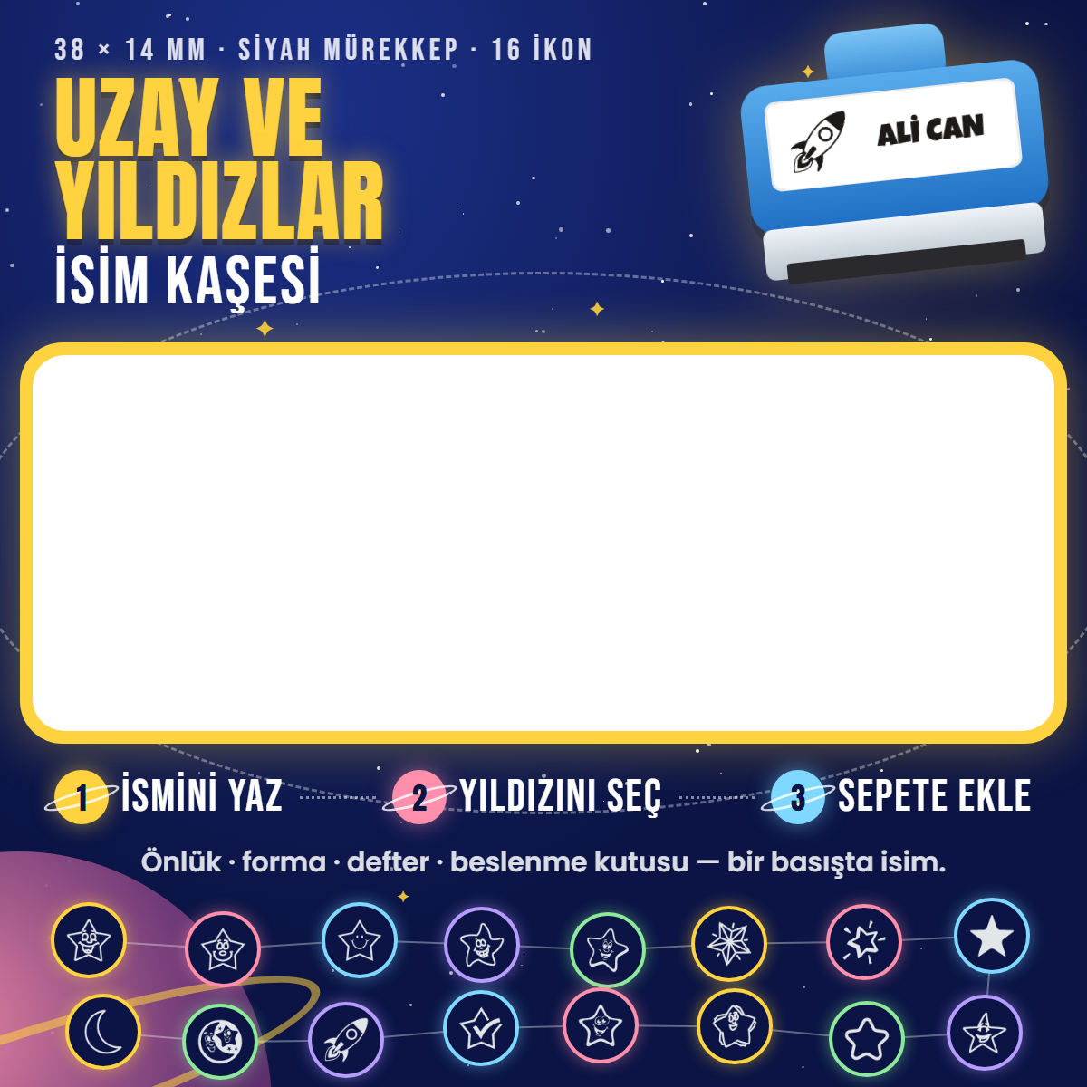 Uzay ve Yıldızlar isim kaşesi — mavi kendinden mürekkepli kaşe, ismini yaz, ikonunu seç; 38x14 mm