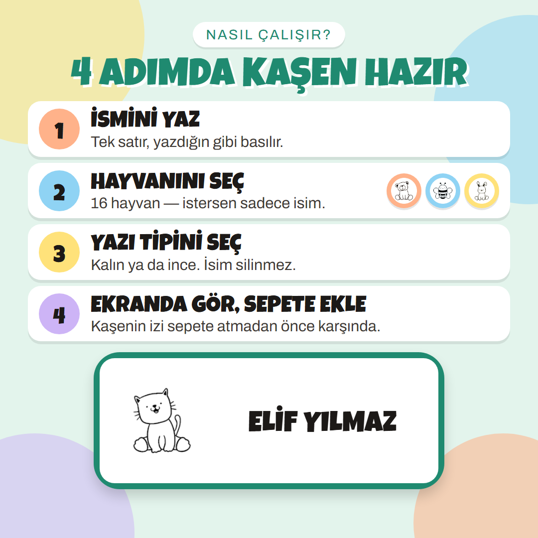 4 adımda kaşen hazır: ismini yaz, hayvanını seç, yazı tipini seç, ekranda gör