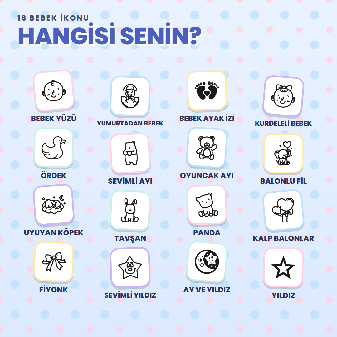 Bebek ve Kreş kaşesi 16 ikon seçeneği