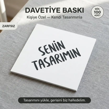 Davetiye Baskı 15x15 cm Zarfsız | 4 Kağıt Seçeneği