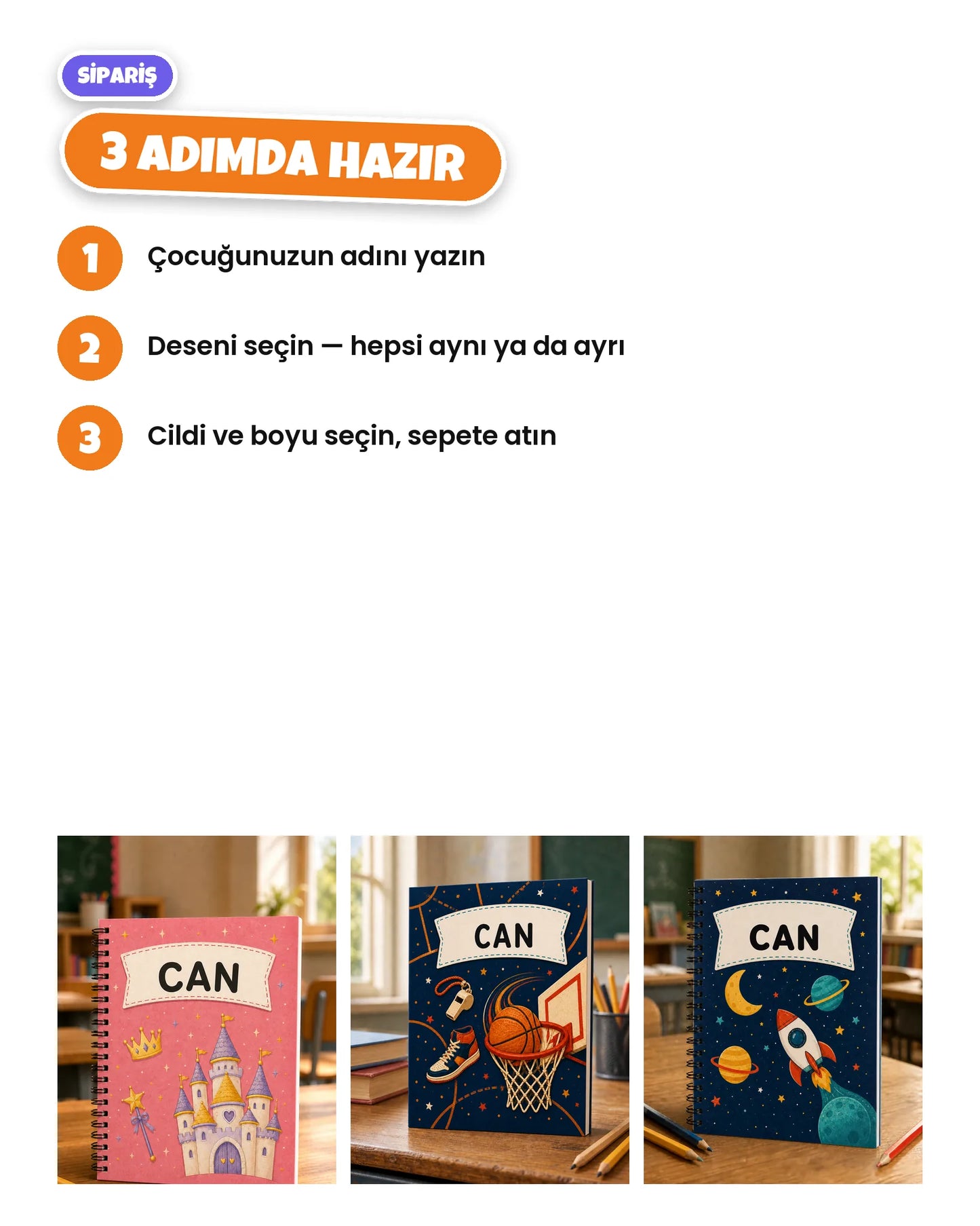 İsimli okul defteri siparişi üç adımda: isim, desen, cilt ve boy