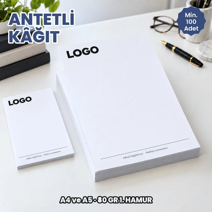 Antetli kâğıt baskı: üst köşesine logonuzun, altına adres bilgilerinizin basılacağı A4 ve A5 antetli kâğıtlar