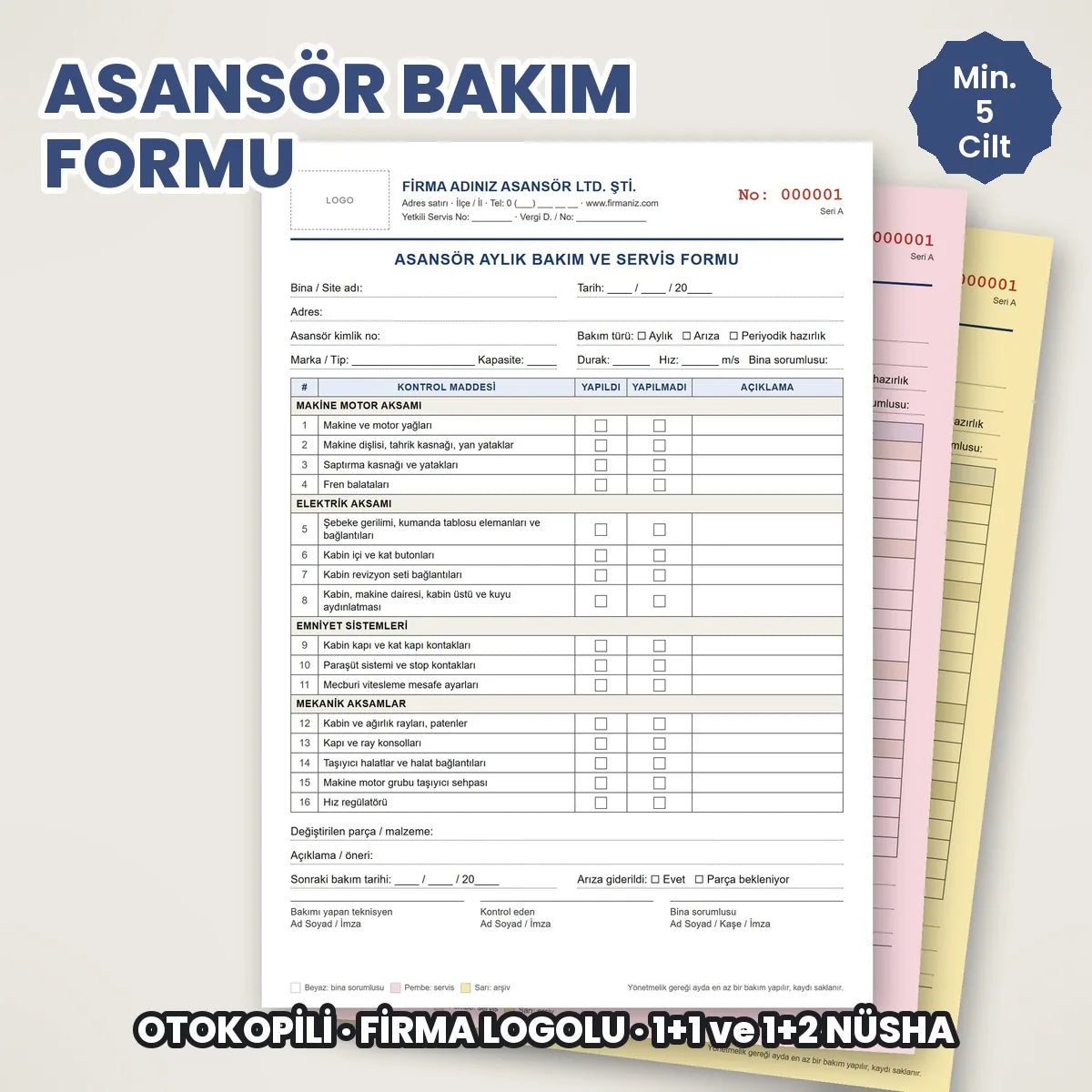 Asansör bakım formu otokopili koçan, firma logolu hazır şablon, min 5 cilt
