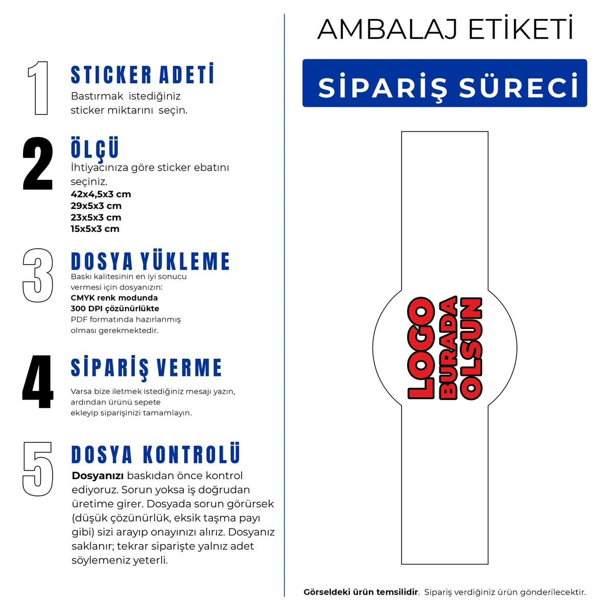 Gıda ambalaj etiketi sipariş süreci: adet, ölçü (42x4,5x3, 29x5x3, 23x5x3, 15x5x3 cm), dosya yükleme, dosya kontrolü