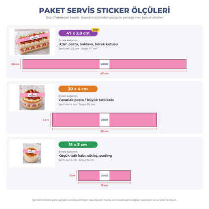 Paket servis sticker ölçüleri: 47x2,8 cm, 30x4 cm ve 15x3 cm dikdörtgen şeritler, örnek kaplarla