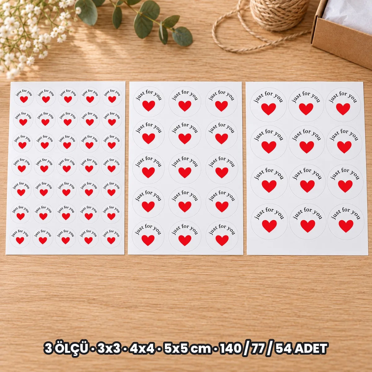 Thank you sticker ölçüleri: 3x3, 4x4 ve 5x5 cm tabakada 140, 77 ve 54 adet